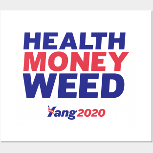 Andrew Yang 2020 - Health Money Weed Posters and Art